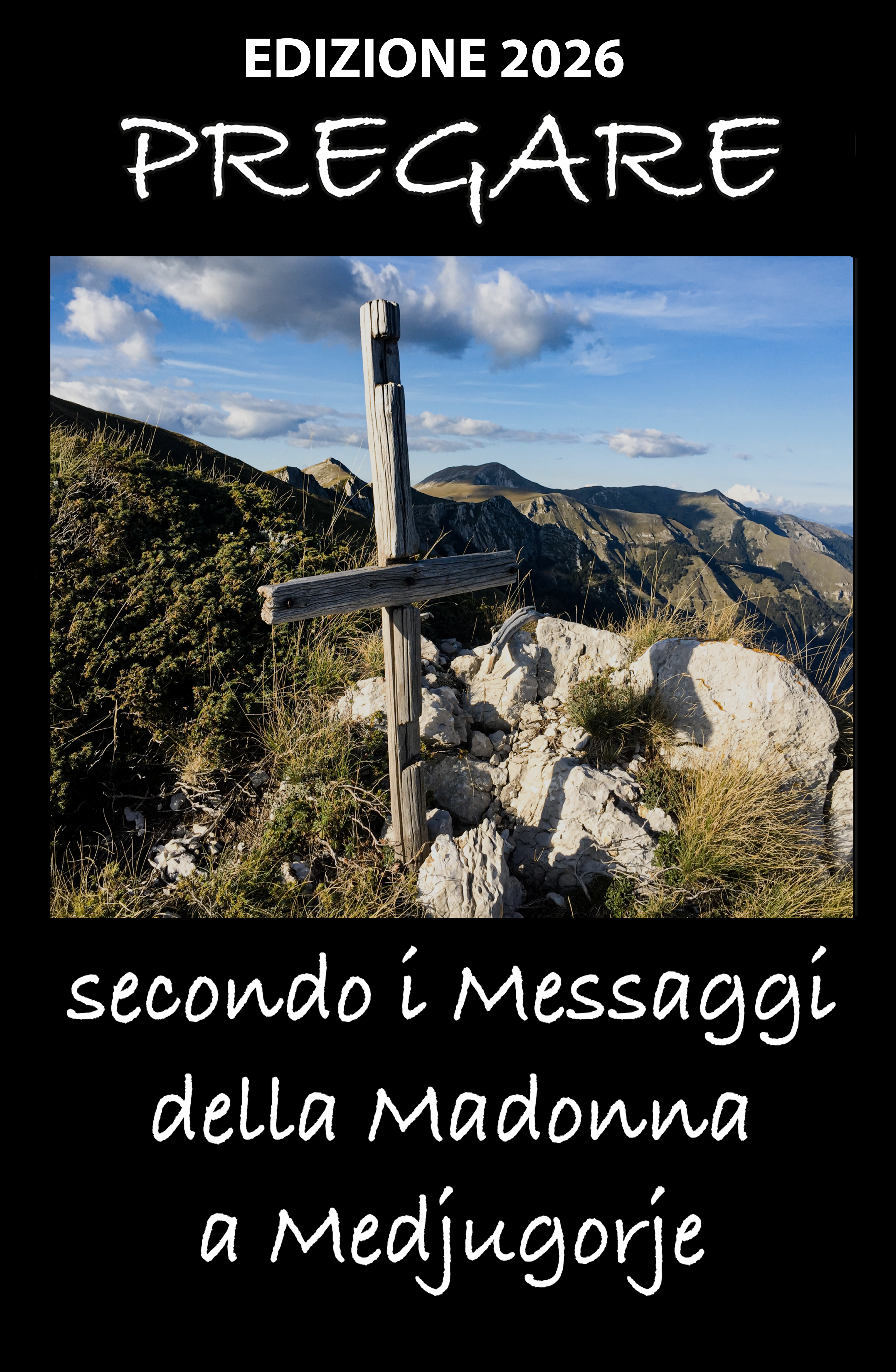 Nuova edizione 2026 di Pregare secondo i Messaggi della Madonna a Medjugorje