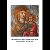 copertina de 'I messaggi della Madonna nelle apparizioni dal 1800 ad oggi'